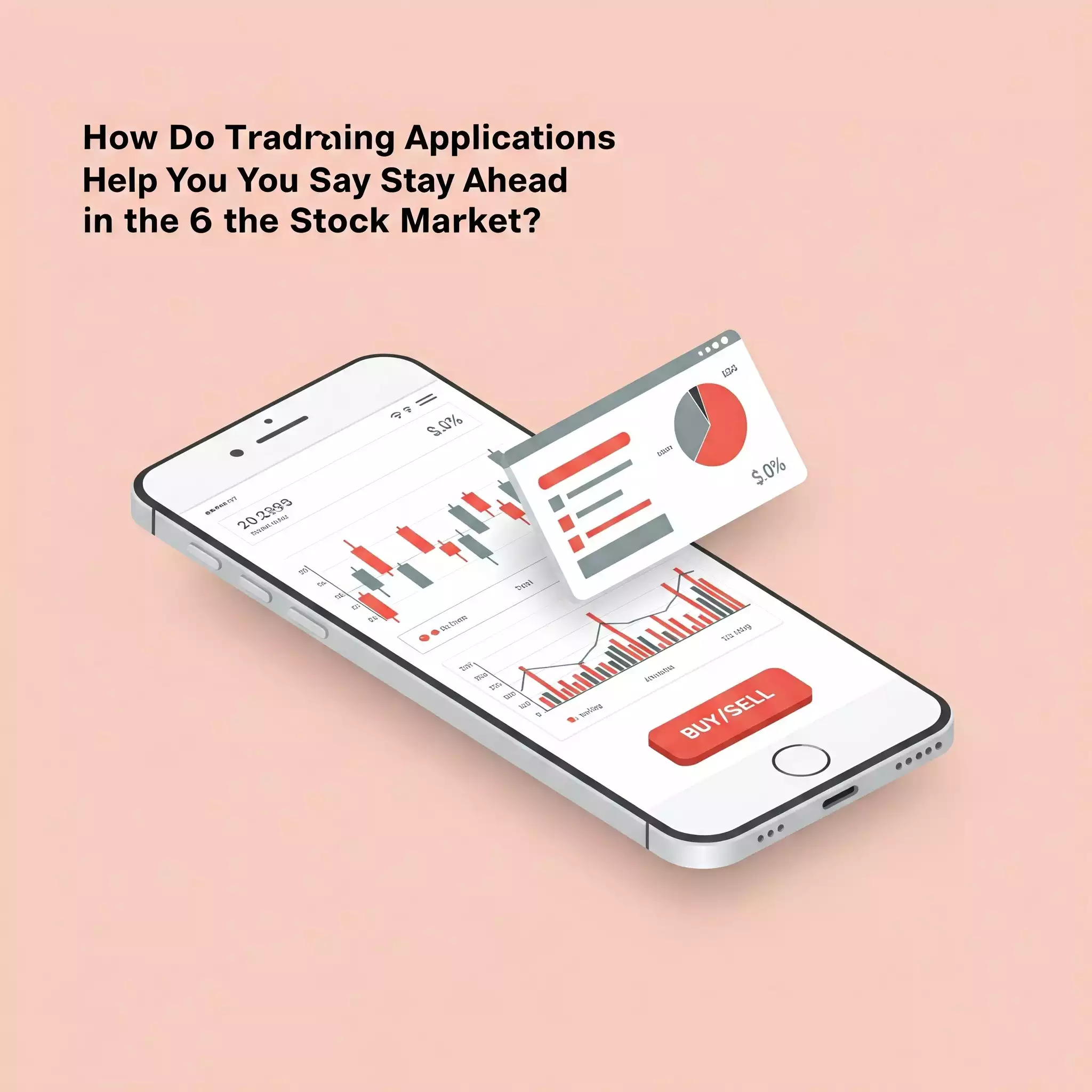 How Do Trading Applications Help You Stay Ahead in the Stock Market?